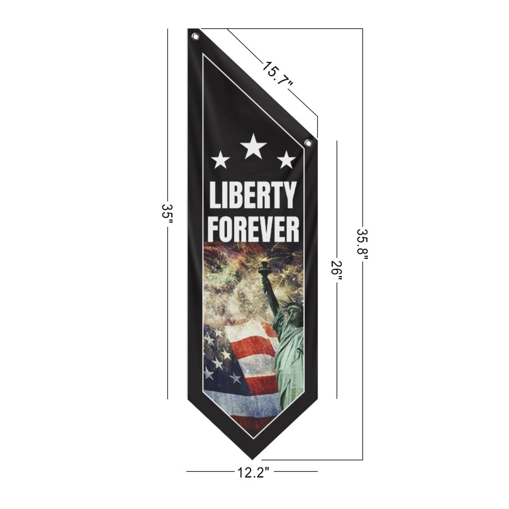 Liberty Forever Banner America Patriotic Porch Flag (Flag Only)