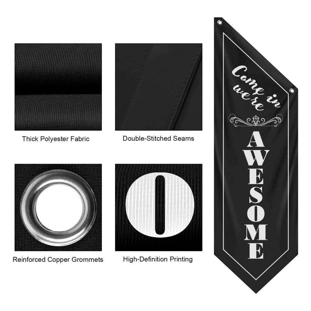 We Are Awesome Double - Sided Fabric Hanging Flag - Black, (Flag Only)