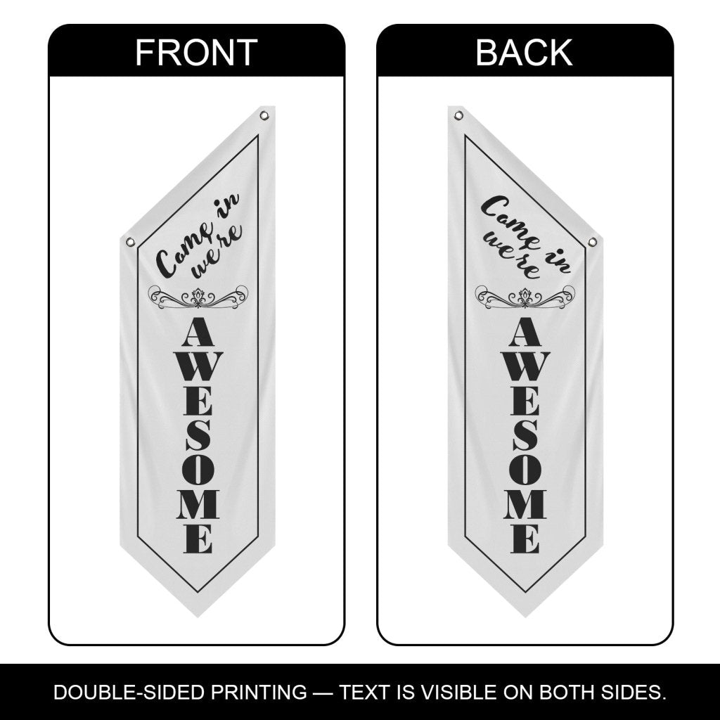 We Are Awesome Double - Sided Fabric Hanging Flag - White, (Flag Only)