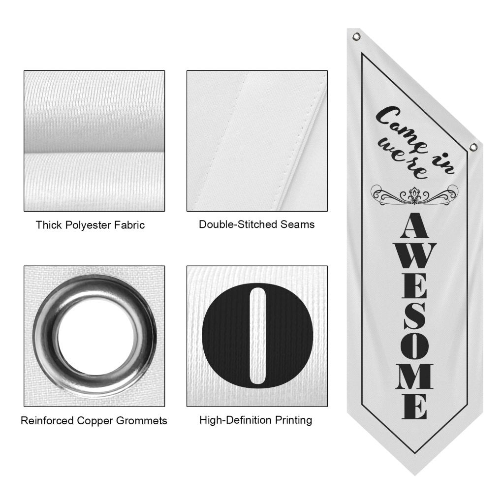 We Are Awesome Double - Sided Fabric Hanging Flag - White, (Flag Only)