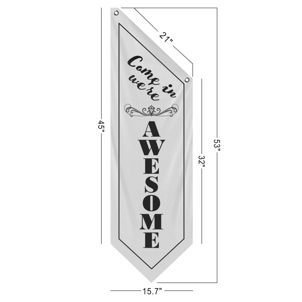 We Are Awesome Double - Sided Fabric Hanging Flag - White, (Flag Only)